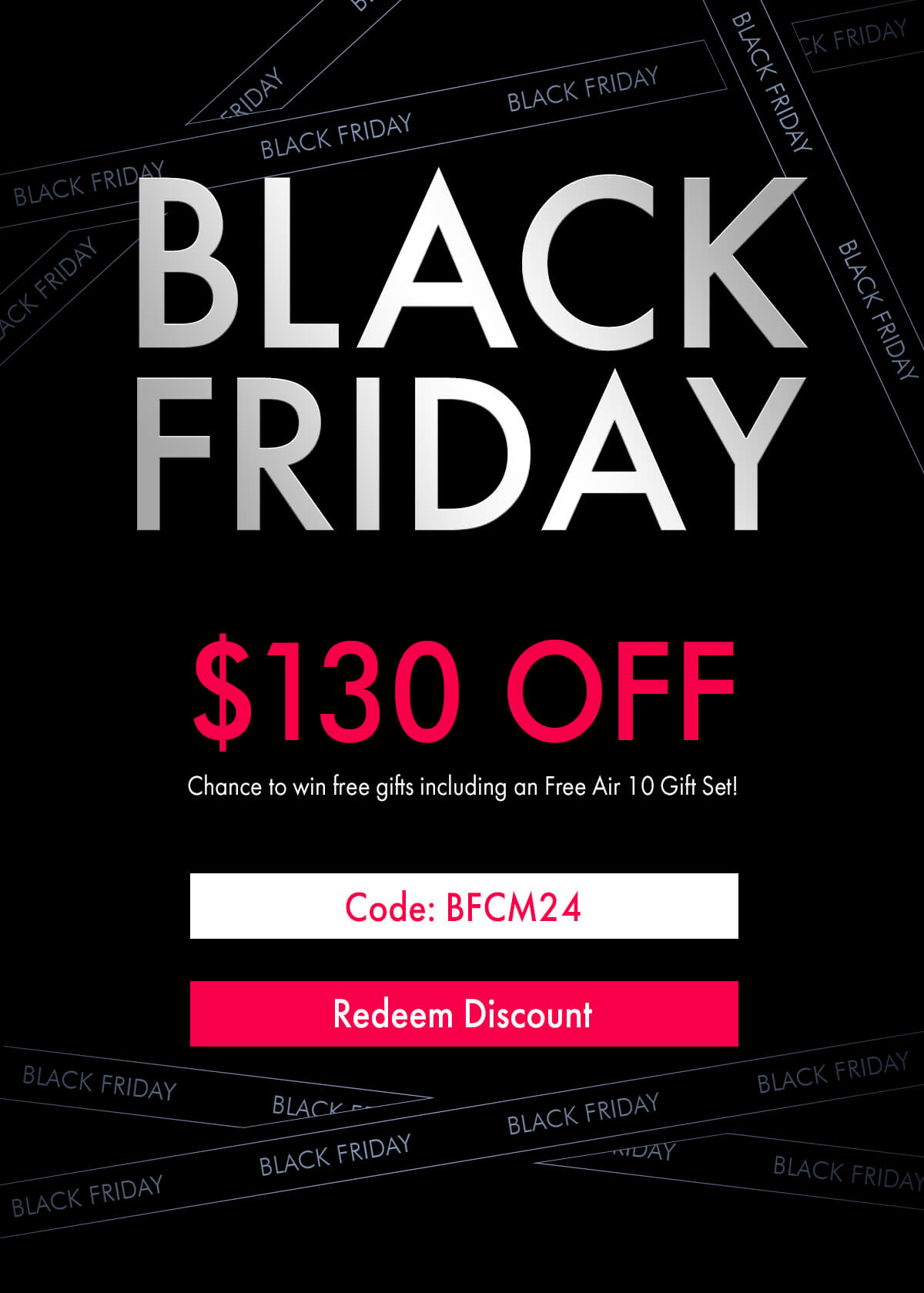 Black Friday Sale Early Access: Click to Redeem Discount