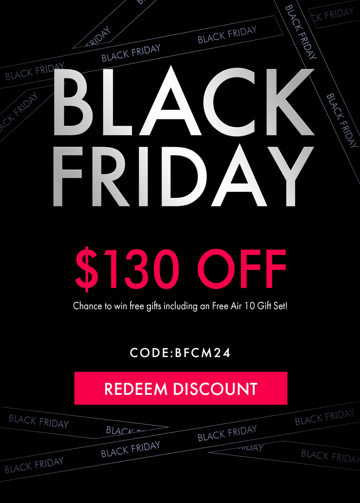 Black Friday Sale Early Access: Click to Redeem Discount